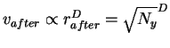 $v_{after} \propto r_{after}^D = \sqrt{N_y}^D$